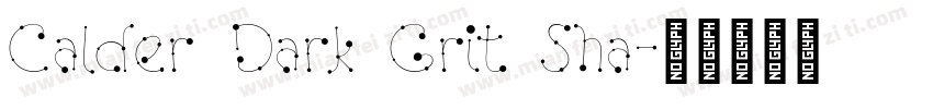 Calder Dark Grit Sha字体转换